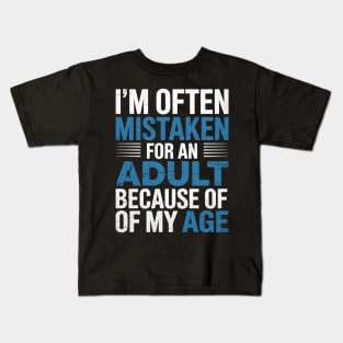 Mistaken Adult Quote Sarcastic Humor I'm Often Mistaken Kids T-Shirt